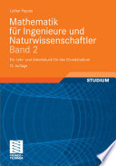 Mathematik für Ingenieure und Naturwissenschaftler Band 2 [E-Book] : Ein Lehr- und Arbeitsbuch für das Grundstudium /