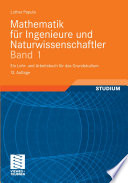 Mathematik für Ingenieure und Naturwissenschaftler Band1 [E-Book] : Ein Lehr- und Arbeitsbuch für das Grundstudium /