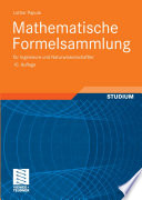 Mathematische Formelsammlung [E-Book] : für Ingenieure und Naturwissenschaftler /