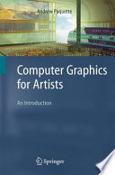 Computer Graphics for Artists: An Introduction [E-Book] /