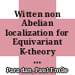 Witten non Abelian localization for Equivariant K-theory and the [Q,R] = 0 thorem [E-Book] /