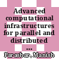 Advanced computational infrastructures for parallel and distributed adaptive applications / [E-Book]