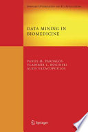 Data Mining in Biomedicine [E-Book] /