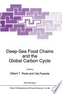 Deep-Sea Food Chains and the Global Carbon Cycle [E-Book] /