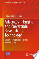 Advances in Engine and Powertrain Research and Technology [E-Book] : Design ▪ Simulation ▪ Testing ▪ Manufacturing /