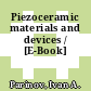 Piezoceramic materials and devices / [E-Book]