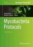 Mycobacteria Protocols [E-Book] /
