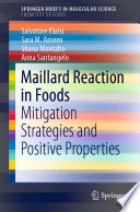 Maillard Reaction in Foods [E-Book] : Mitigation Strategies and Positive Properties /