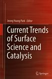 Current trends of surface science and catalysis /