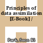 Principles of data assimilation [E-Book] /
