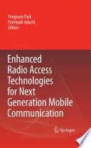 Enhanced Radio Access Technologies for Next Generation Mobile Communication [E-Book] /