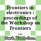 Frontiers in electronics : proceedings of the Workshop on Frontiers in Electronics 2009(WOFE) [E-Book] /