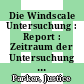 Die Windscale Untersuchung : Report : Zeitraum der Untersuchung 14.6.-19.10., 24.10.-4.11.1977 /