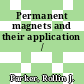 Permanent magnets and their application /