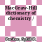 MacGraw-Hill dictionary of chemistry /