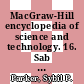 MacGraw-Hill encyclopedia of science and technology. 16. Sab - son : an international reference work in 20 vols including an index.