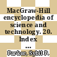 MacGraw-Hill encyclopedia of science and technology. 20. Index : an international reference work in 20 vols including an index.
