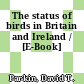 The status of birds in Britain and Ireland / [E-Book]