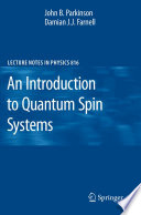 An Introduction to Quantum Spin Systems [E-Book] /