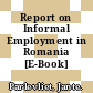 Report on Informal Employment in Romania [E-Book] /
