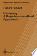 Harmony: A Psychoacoustical Approach [E-Book] /