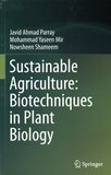Sustainable agriculture : biotechniques in plant biology /