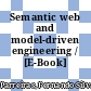 Semantic web and model-driven engineering / [E-Book]