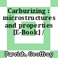 Carburizing : microstructures and properties [E-Book] /