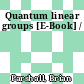 Quantum linear groups [E-Book] /