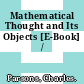 Mathematical Thought and Its Objects [E-Book] /