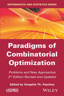 Paradigms of combinatorial optimization : problems and new approaches [E-Book] /