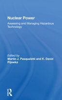 Nuclear power : assessing and managing hazardous technology [E-Book] /