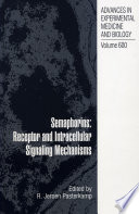 Semaphorins: Receptor and Intracellular Signaling Mechanisms [E-Book] /