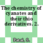 The chemistry of cyanates and their thio derivatives. 2.