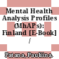 Mental Health Analysis Profiles (MhAPs): Finland [E-Book] /