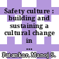 Safety culture : building and sustaining a cultural change in aviation and healthcare [E-Book] /