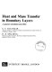 Heat and mass transfer in boundary layers : a general calculation procedure /