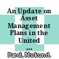 An Update on Asset Management Plans in the United Kingdom [E-Book] /