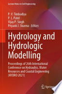 Hydrology and Hydrologic Modelling [E-Book] : Proceedings of 26th International Conference on Hydraulics, Water Resources and Coastal Engineering (HYDRO 2021) /