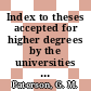 Index to theses accepted for higher degrees by the universities of Great Britain and Ireland and the Council for National Academic Awards. 31,1.