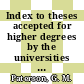 Index to theses accepted for higher degrees by the universities of Great Britain and Ireland and the council for National Academic Awards. 25,1.