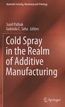 Cold spray in the realm of additive manufacturing /