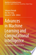 Advances in Machine Learning and Computational Intelligence [E-Book] : Proceedings of ICMLCI 2019 /