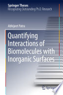 Quantifying Interactions of Biomolecules with Inorganic Surfaces [E-Book] /