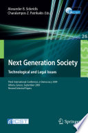 Next Generation Society. Technological and Legal Issues [E-Book] : Third International Conference, e-Democracy 2009, Athens, Greece, September 23-25, 2009, Revised Selected Papers /