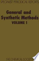 General and synthetic methods. Vol.1, A review of the literature published during 1976 / [E-Book]