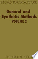 General and synthetic methods. Volume 2 : a review of the literature published during 1978  / [E-Book]