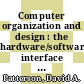 Computer organization and design : the hardware/software interface [E-Book] /