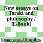 New essays on Tarski and philosophy / [E-Book]