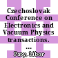 Czechoslovak Conference on Electronics and Vacuum Physics transactions. 3 : held in Prague on September 23rd-28th, 1965 /